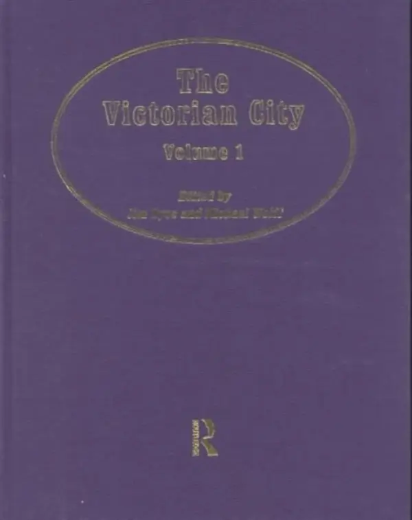 Victorian City - Re-Issue V1 - Dyos, H. J. a Wolff, Michael