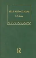 Self and Others: Selected Works of R D Laing Vol 2 - Laing, R D