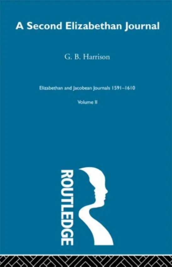 Second Elizabethan Journl V2 - Harrison, G.B.