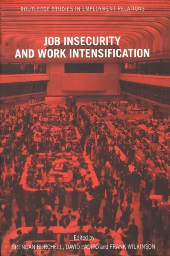Job Insecurity and Work Intensification