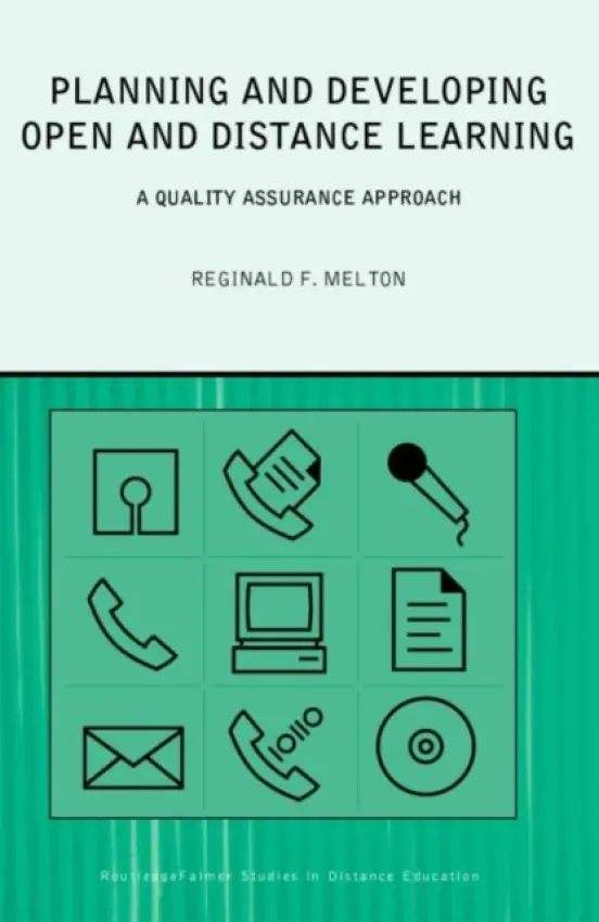 Planning and Developing Open and Distance Learning - Melton, Reginald F.