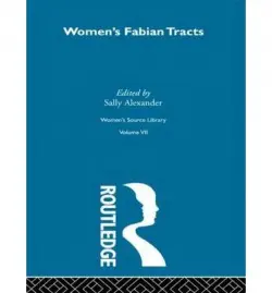 Women's Fabian Tracts - Alexander, Sally
