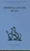 Criminal on the Road