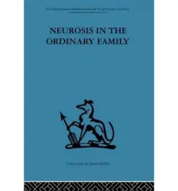 Neurosis in the Ordinary Family