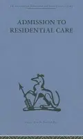 Admission to Residential Care