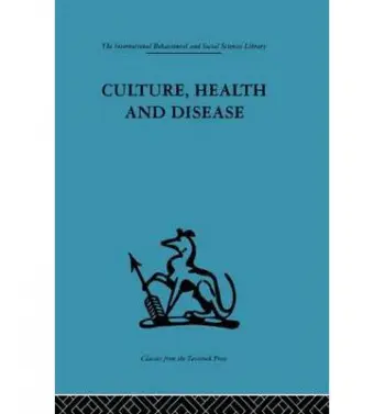 Culture, Health and Disease
