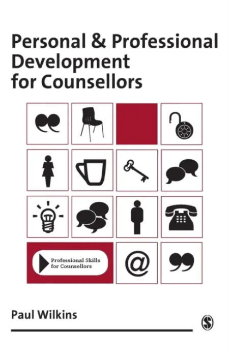 Personal and Professional Development for Counsellors - Wilkins, Paul