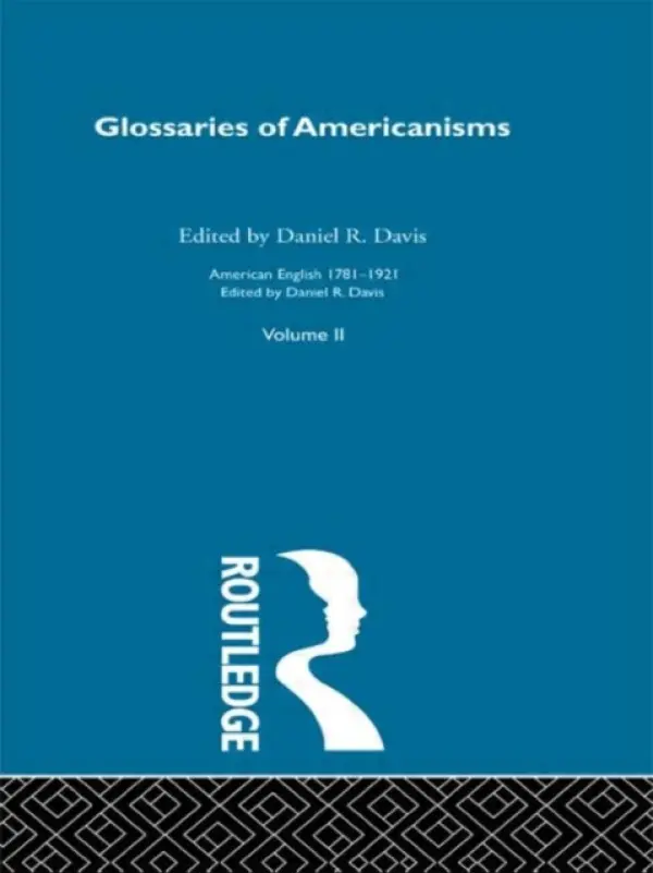 Glossaries Of Americanisms - Davis, Daniel R
