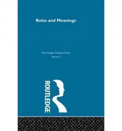 Rules and Meanings - Douglas, Mary