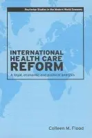 International Health Care Reform - Flood, Colleen