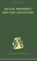 Death and the Ancestors - Goody, Jack
