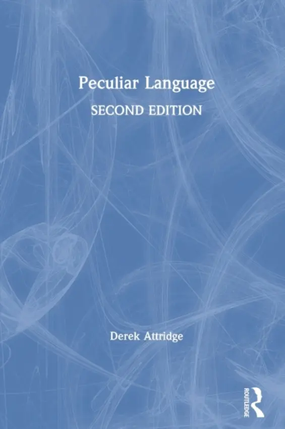 Peculiar Language - Attridge, Derek (University of York, UK)