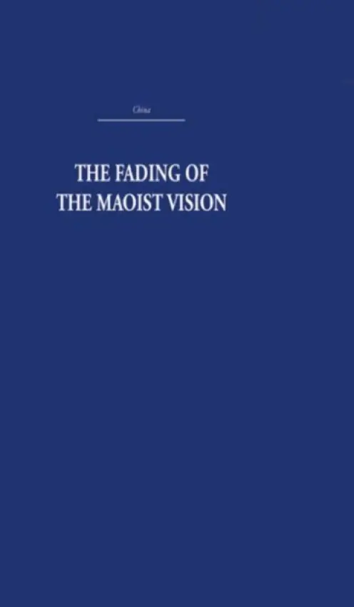 Fading of the Maoist Vision - Murphey, Rhoads