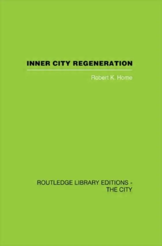 Inner City Regeneration - Home, Robert K.