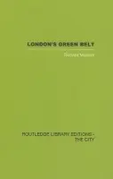 London's Green Belt - Munton, Richard