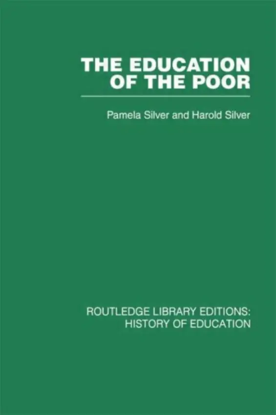 Education of the Poor - Silver, Pamela a Silver, Harold