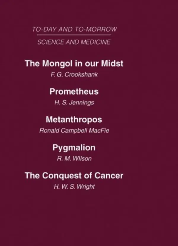 Today and Tomorrow Vol 10 Science & Medicine - Crookshank, Jennings