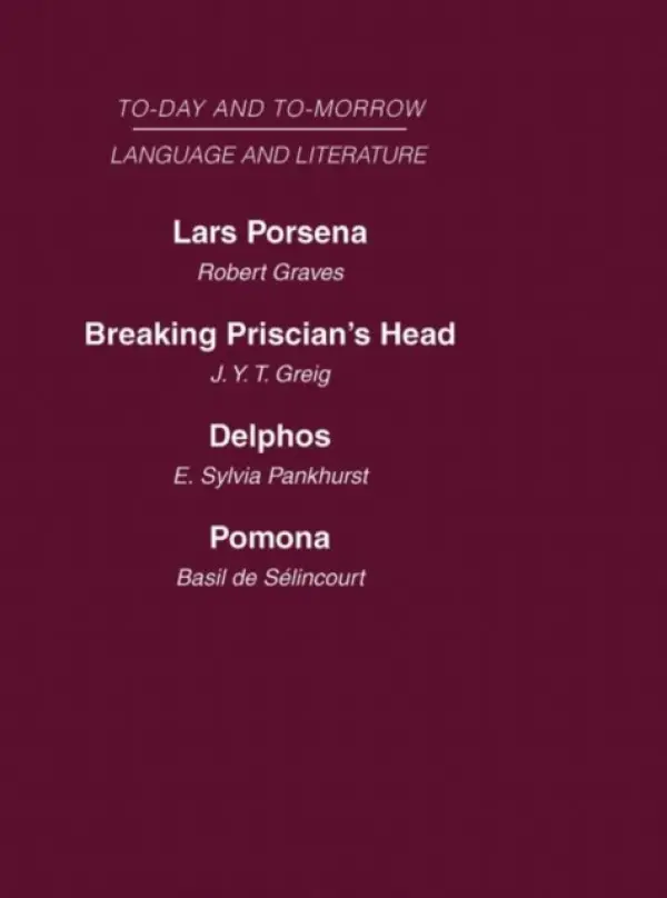 Today and Tomorrow Volume 20 Language and Literature - Graves, Greig