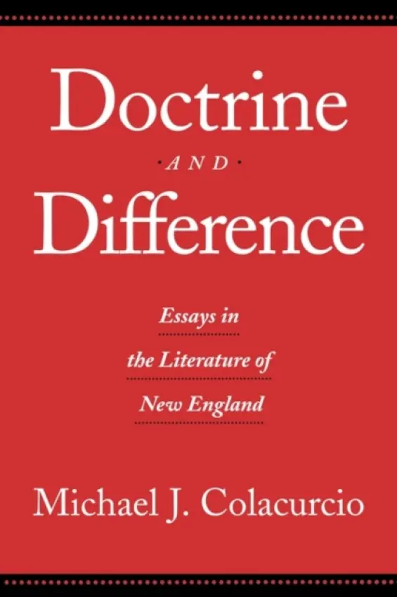 Doctrine and Difference - Colacurcio, Michael J.