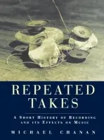 Repeated Takes - Chanan, Michael
