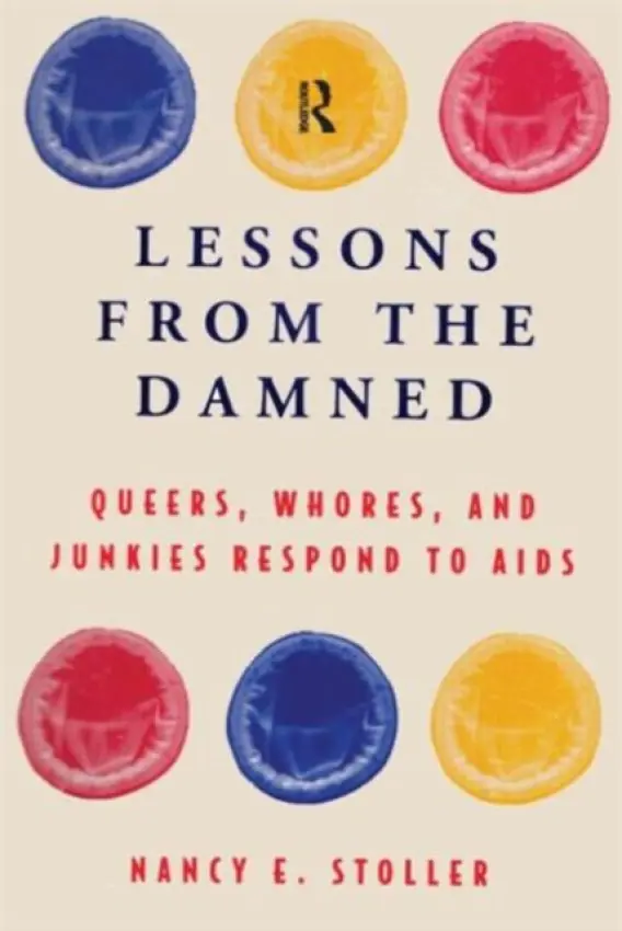 Lessons from the Damned - Stoller, Nancy E.