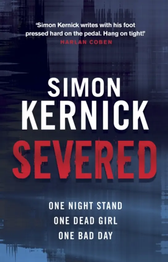 Severed - Kernick, Simon