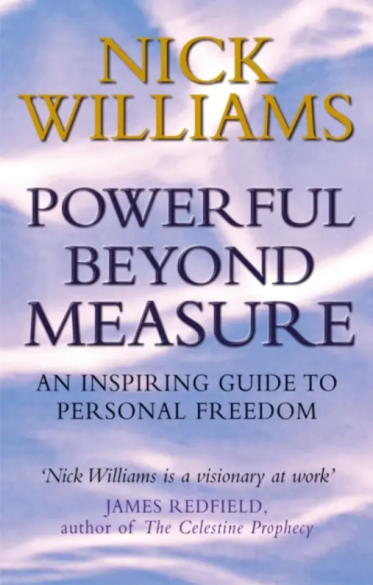 Powerful Beyond Measure - Williams, Nick