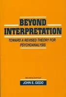 Beyond Interpretation - Gedo, John E.