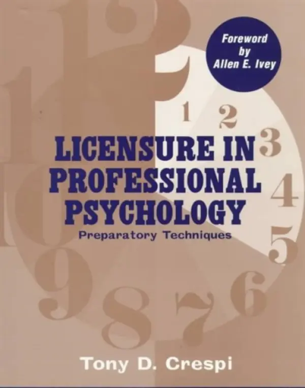 Licensure In Professional Psychology - Crespi, Tony D.