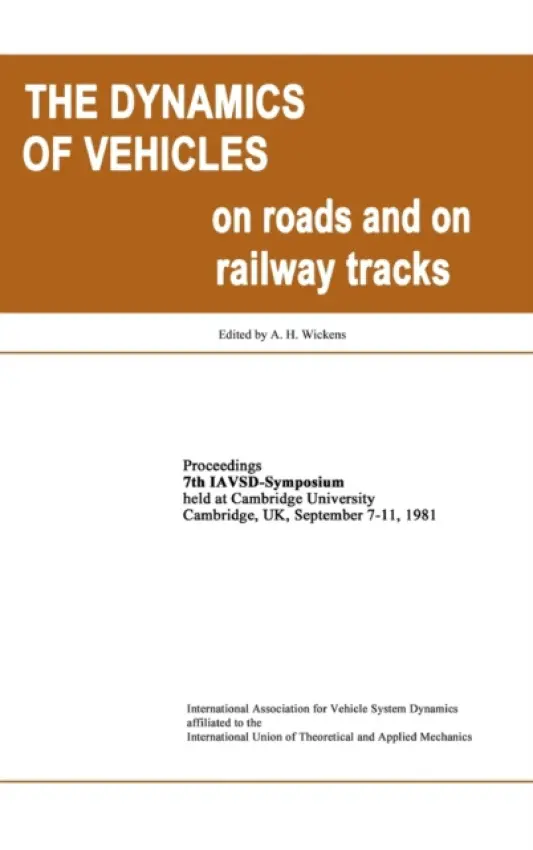 Dynamics of Vehicles on Roads - Wickens, A.H.