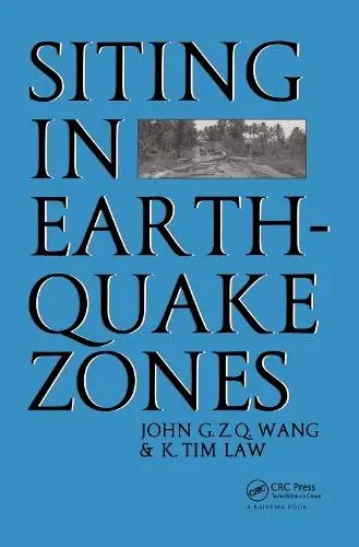 Siting in Earthquake Zones - Law, K.T. a Wang, J.G.Z.Q.