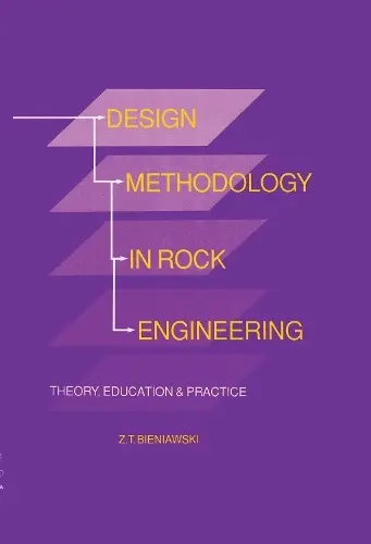 Design Methodology in Rock Engineering - Bieniawski, Z.T.