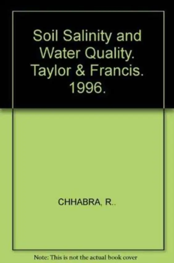 Soil Salinity and Water Quality - Chhabra, R.