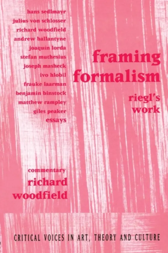 Framing Formalism - Woodfield, Richard