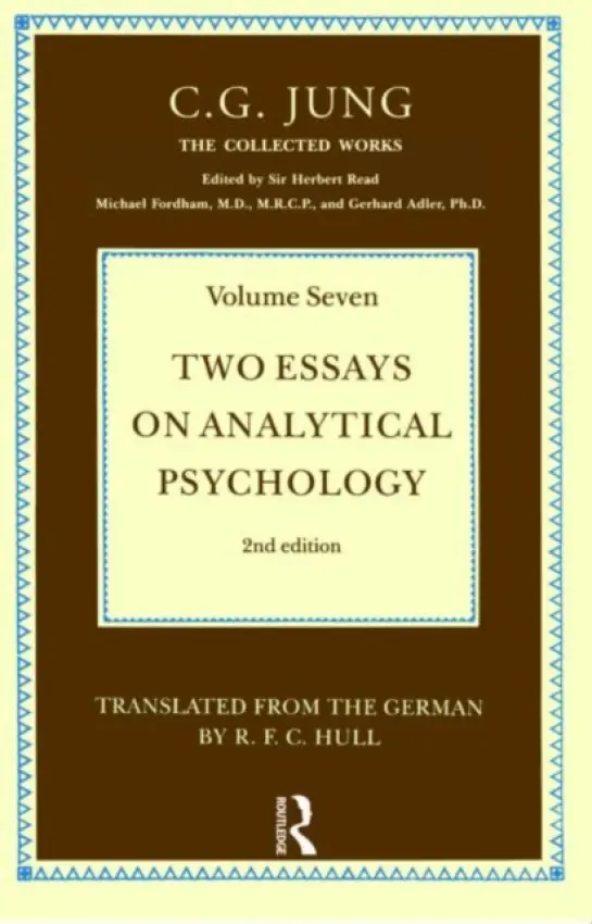 Two Essays on Analytical Psychology - Jung, C. G.