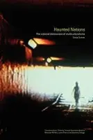 Haunted Nations - Gunew, Sneja (University of British Columbia, Canada)