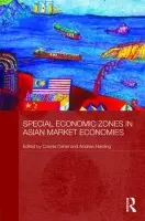 Special Economic Zones in Asian Market Economies