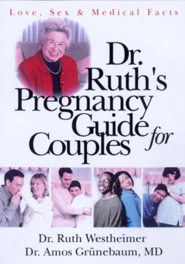 Dr. Ruth's Pregnancy Guide for Couples - Westheimer, . Ruth K. a Grunebaum, M.D.