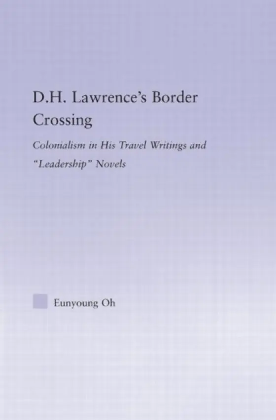 D.H. Lawrence's Border Crossing - Oh, Eunyoung