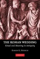 Roman Wedding - Hersch, Karen K. (Temple University, Philadelphia)