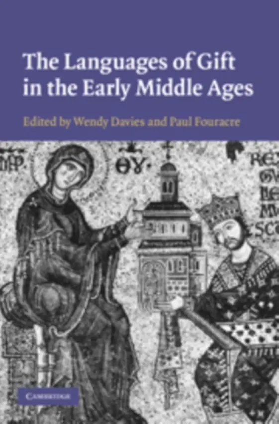 Languages of Gift in the Early Middle Ages