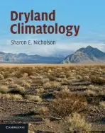 Dryland Climatology - Nicholson, Sharon E. (Florida State University)