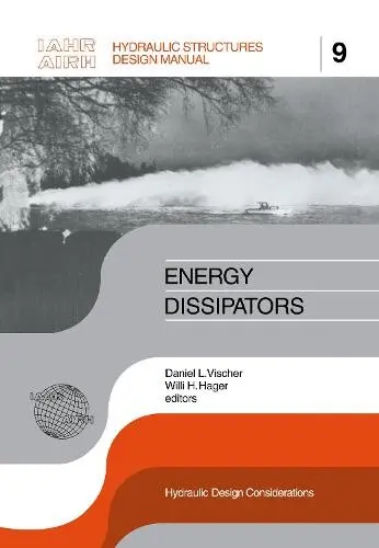 Energy Dissipators - Hager, W.H.