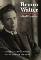 Bruno Walter - Ryding, Erik a Pechefsky, Rebecca