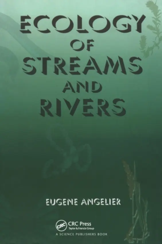 Ecology of Streams and Rivers - Angelier, Eugene