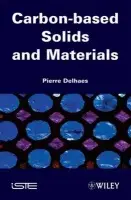 Carbon-based Solids and Materials - Delhaes, Pierre (Research Center Paul Pascal, CNRS and University of Bordeaux, France)