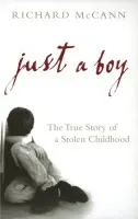 Just A Boy - McCann, Richard