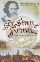 Dr Simon Forman - Cook, Judith