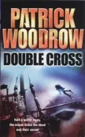 Double Cross - Woodrow, Patrick