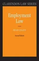 Employment Law - Collins, Hugh (Professor of English Law, London School of Economics)